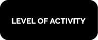 LEVEL OF ACTIVITY