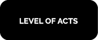 LEVEL OF ACTS