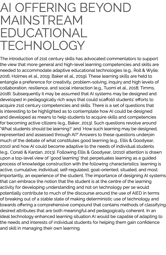 AI offering beyond mainstream educational technology The introduction of 21st century skills has advocated commentato...