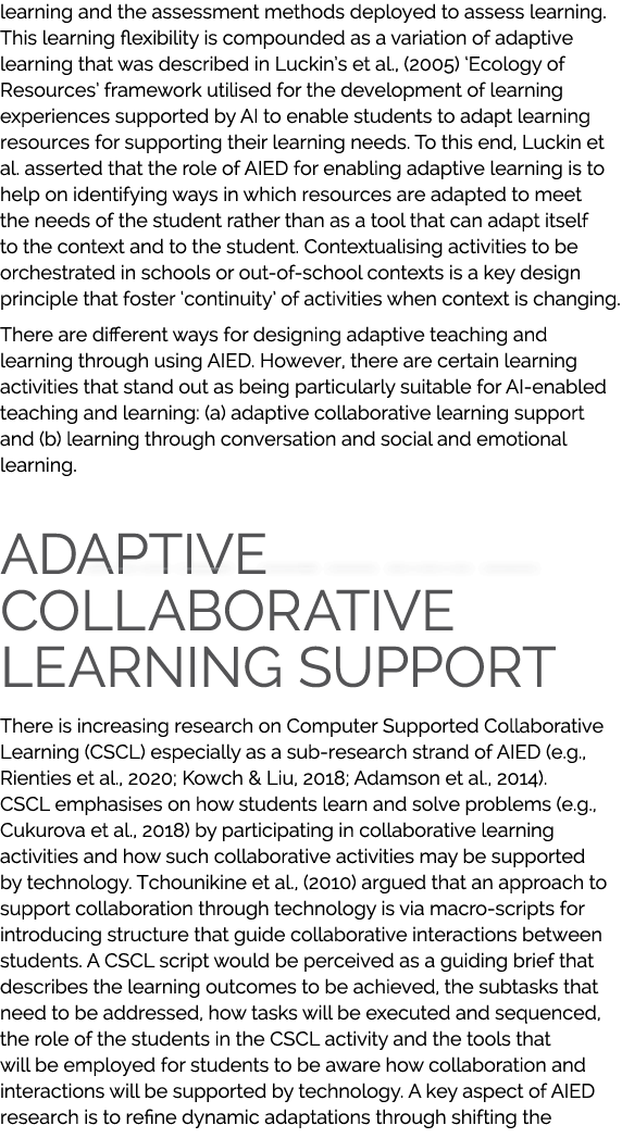 learning and the assessment methods deployed to assess learning. This learning flexibility is compounded as a variati...