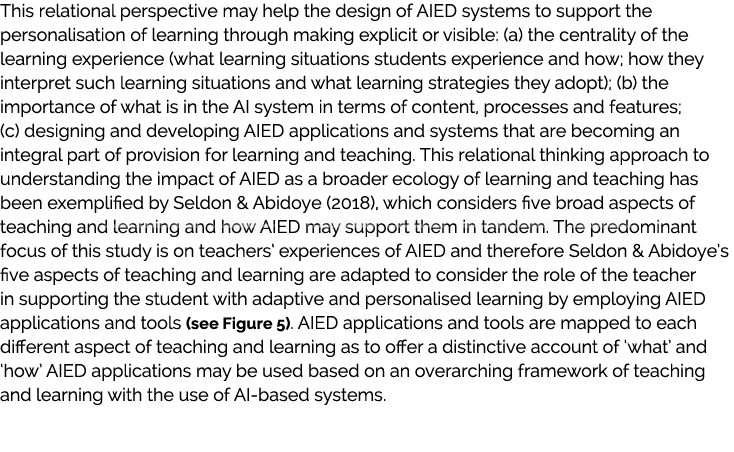 This relational perspective may help the design of AIED systems to support the personalisation of learning through ma...