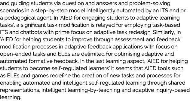 and guiding students via question and answers and problem-solving scenarios in a step-by-step model intelligently aut...