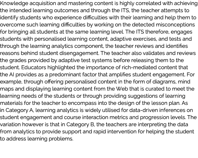 Knowledge acquisition and mastering content is highly correlated with achieving the intended learning outcomes and th...