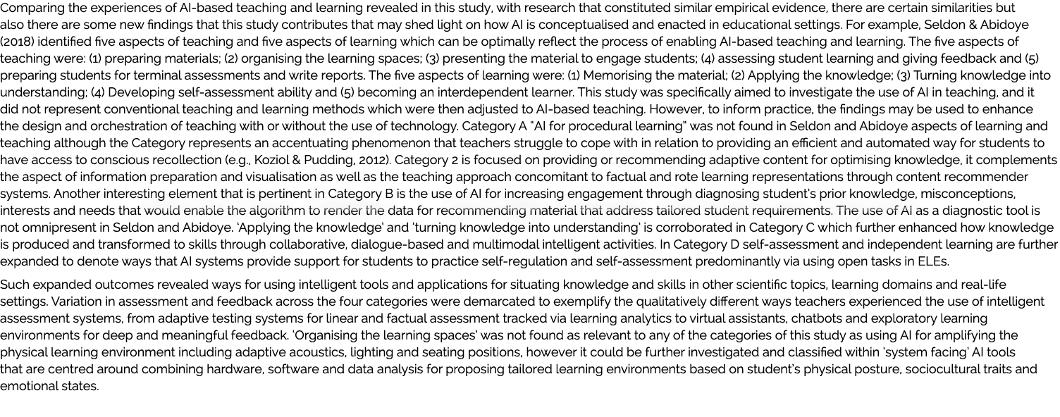 Comparing the experiences of AI-based teaching and learning revealed in this study, with research that constituted si...