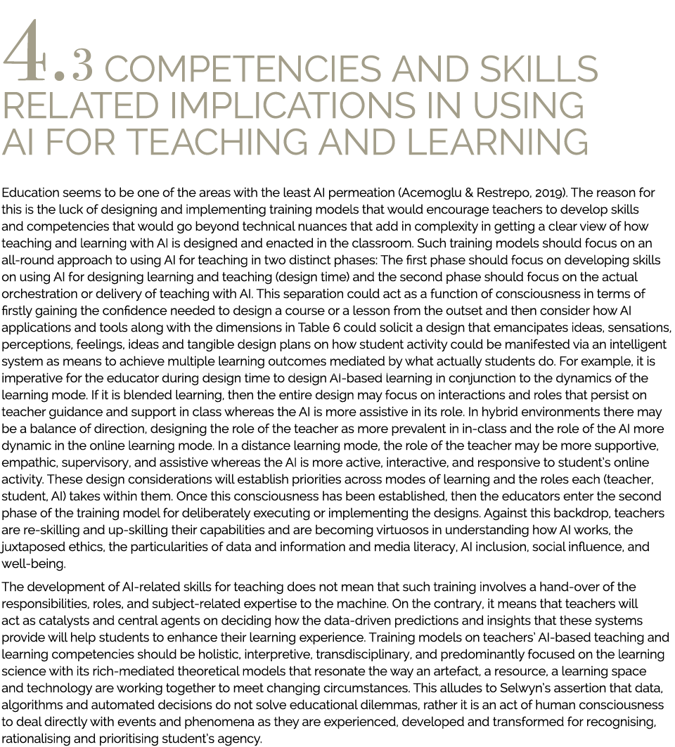 4.3 Competencies and skills related implications in using AI for teaching and learning Education seems to be one of t...