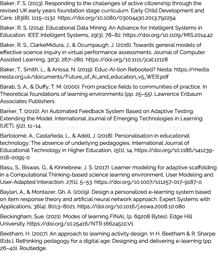 Baker, F. S. (2013). Responding to the challenges of active citizenship through the revised UK early years foundation...