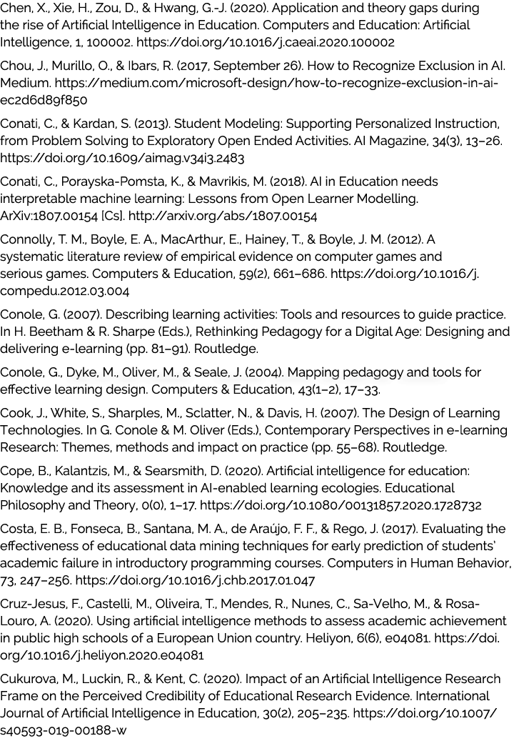 Chen, X., Xie, H., Zou, D., & Hwang, G.-J. (2020). Application and theory gaps during the rise of Artificial Intellig...