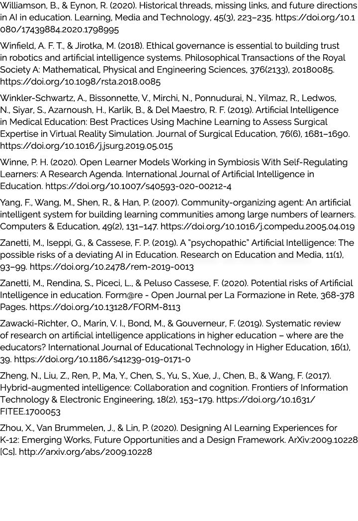 Williamson, B., & Eynon, R. (2020). Historical threads, missing links, and future directions in AI in education. Lear...