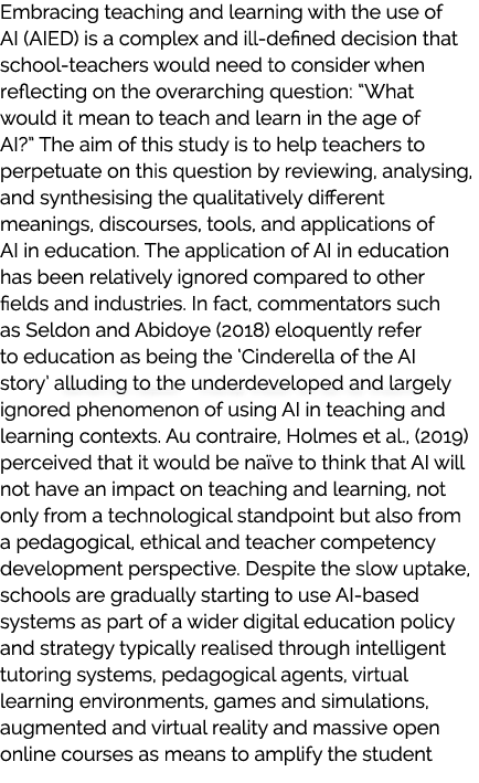 Embracing teaching and learning with the use of AI (AIED) is a complex and ill-defined decision that school-teachers ...