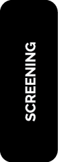 SCREENING