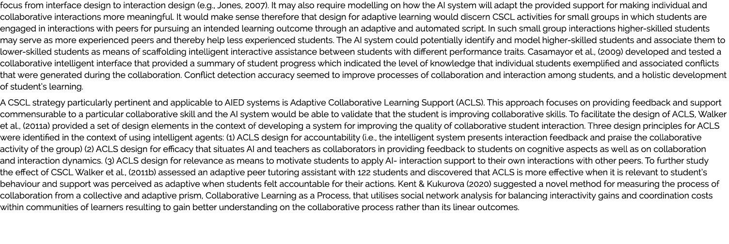 focus from interface design to interaction design (e.g., Jones, 2007). It may also require modelling on how the AI sy...
